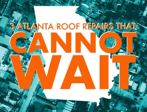 3 Atlanta Roof Repairs That Cannot Wait