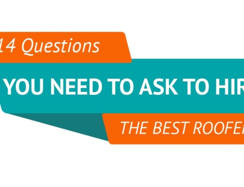 14 Questions You Need To Ask To Hire The Best Roofer
